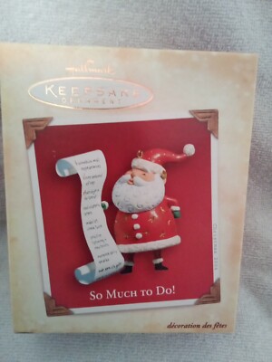 Hallmark 2004 ~ So Much to Do ~ Keepsake Ornament ~ Santa & List ~ New In Box