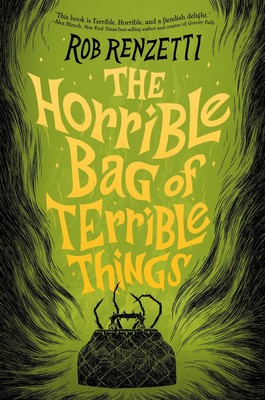 The Horrible Bag of Terrible Things 1 | Rob Renzetti | Englisch | Taschenbuch