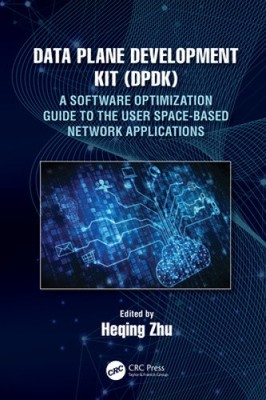 Data Plane Development Kit (DPDK): Ein Leitfaden zur Softwareoptimierung für den Benutzer
