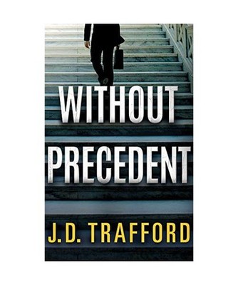Without Precedent, J. D. Trafford
