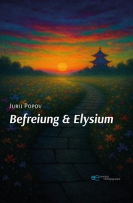 BEFREIUNG & ELYSIUM Jurij Popov