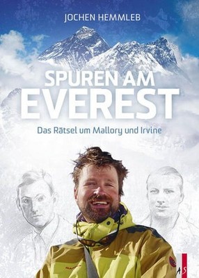 Spuren am Everest. Das Rätsel um Mallory und Irvine. Hemmleb, Jochen: