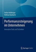 Performancesteigerung Im Unternehmen | Innovative Tools Und Techniken | Buch
