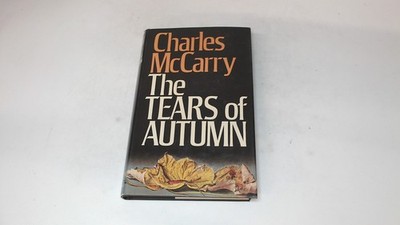 			The Tears of Autumn, McCarry, Charles, Hutchinson, 1975, Hardcove		