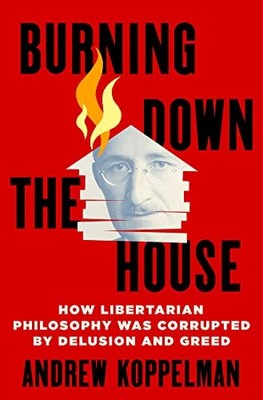 Burning Down the House: How Li - VERY GOOD
