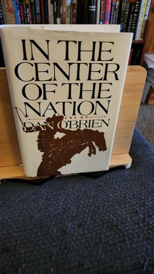 Dan O'Brien - In the Center of the Nation, 1st ed., HC (Atlantic Monthly Press)