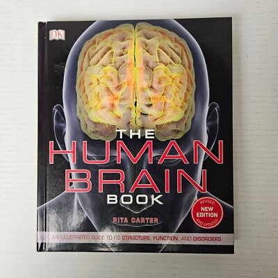 The Human Brain Book: An Illustrated Guide to its Structure, Function **READ**