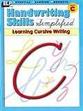 HANDWRITING SKILLS SIMPLIFIED: LEARNING CURSIVE WRITING, By Essential Learning