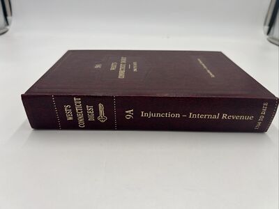 West's Connecticut Digest Volume Vol 9A Injunction-Internal Revenue 1764 to Date