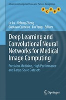 Le Lu (U. A.) | Deep Learning And Convolutional Neural Networks For Medical...