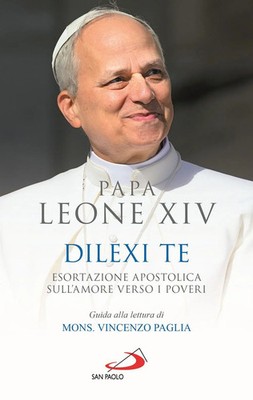 Dilexi te. Esortazione apostolica sull'amore verso i poveri | Leone XIV | Buch