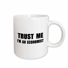 3dRose Trust me Im an Economist - fun Economics humor - funny job work gift Mug