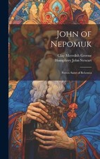 Clay Meredith Greene Humphrey John Stewar John of Nepomuk (Hardback) (UK IMPORT)