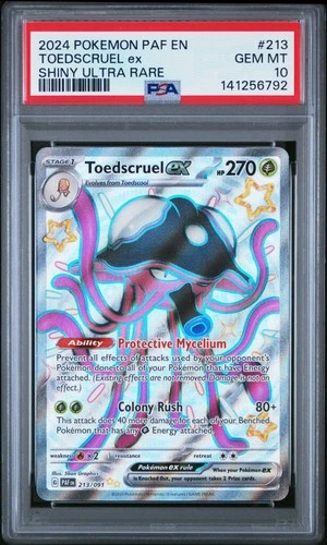 2024 POKEMON PAF EN-PALDEAN FATES SHINY ULTRA RARE #213 TOEDSCRUEL EX PSA 10