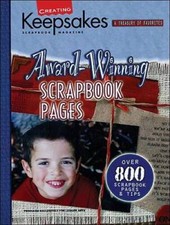 Creating Keepsakes Award-Winning Scrapbook Pages  Leisure Arts 15932 - GOOD