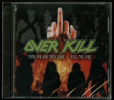 Overkill Fuck You And Then Some / Feel The Fire New 2 CD Thrash Metal