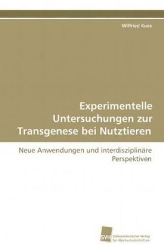 Thumbnail - Experimentelle Untersuchungen Zur Transgenese Bei Nutztieren Neue