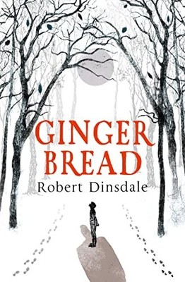 Gingerbread by Dinsdale, Robert Book The Fast Free Shipping