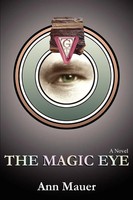 Ann Mauer | The Magic Eye | Taschenbuch | Englisch (2007) | Iuniverse