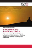 Roberto Guillermo Gomes | BiografÍA DE Buda Maitreya | Taschenbuch | Spanisch