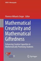 Mathematical Creativity And Mathematical Giftedness Florence Mihaela Singer