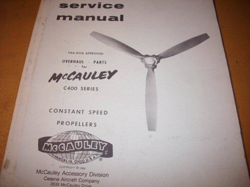 McCauley C400 Series Constant Speed Propeller Overhaul & Parts Manual