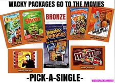 2018 Wacky Packages Go To The Movies "PICK-A-SINGLE" BRONZE Sticker Card Pick 1