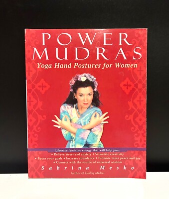 Power Mudras : Yoga Hand Postures for Women by Sabrina Mesko (2002, Trade...