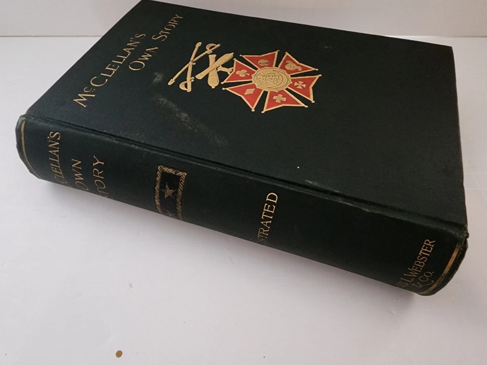McClellan's Own Story: The War For The Union... 1st edition 1886 Foto 2 de 4