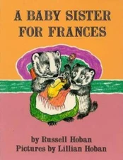 A Baby Sister for Frances (I Can Read Level 2) - Paperback - VERY GOOD