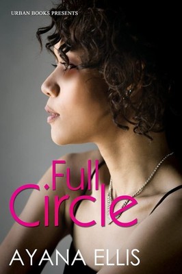 Full Circle - Ellis, Ayana - Good - See condition notes