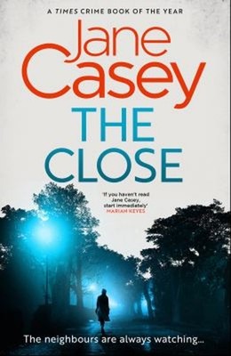 The Close Maeve Kerrigan, Buch 10 Taschenbuch Jane Casey
