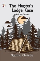 Agatha Christie | The Hunter's Lodge Case And Other Stories | Taschenbuch (2022)