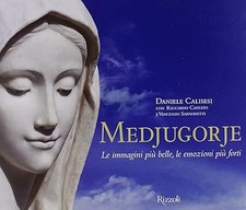 Medjugorje. Le immagini piï¿½ belle, le emozioni piï¿½ forti [Hardcover] C