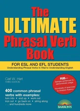 Ultimate Phrasal Verb Book (Barron's Foreign Language Guides) by Hart