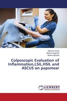 Manisha Gupta (U. A.) | Colposcopic Evaluation Of Inflammation,Lsil,Hsil And...