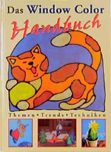 Thumbnail - Das Window-color-handbuch Themen, Trends, Techniken Türk, Hanne, Anna