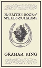 BRITISH BOOK OF SPELLS & CHARMS English Folk Magic Britain Magick witch craft