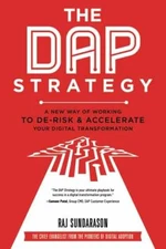 The DAP Strategy: A New Way of Working to - Paperback, by Sundarason Raj - Good
