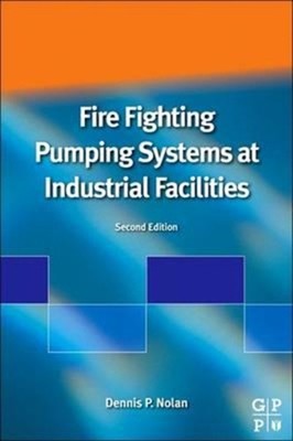 Nolan - Fire Fighting Pumping Systems at Industrial Facilities - New p - X555z