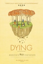 Dying 2025 - Official A3 Movie Poster