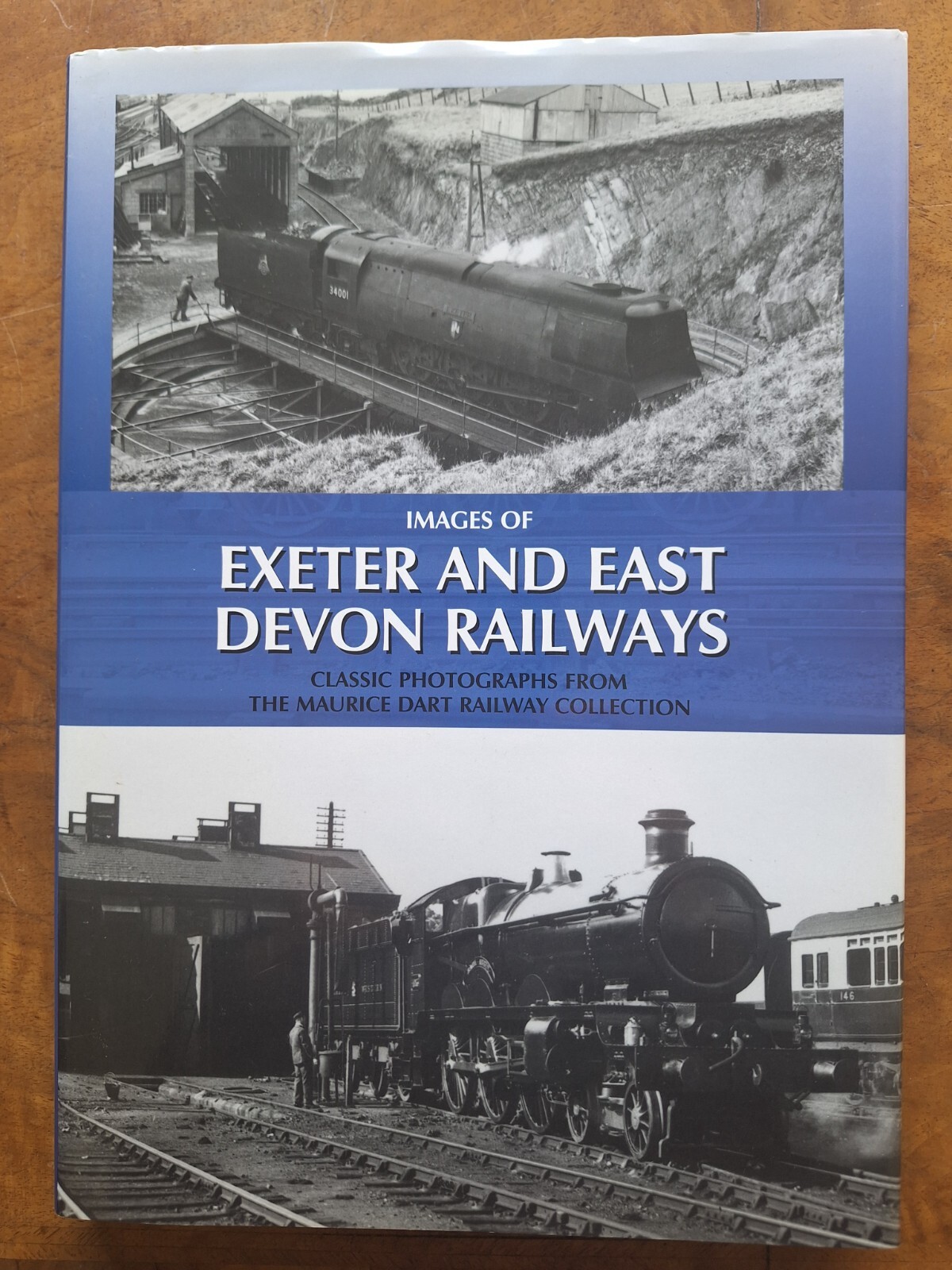 Images of Exeter and East Devon Railways: Classic Photographs from the Maurice