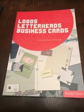 Logos, Letterheads and Business Cards: Design for Profit