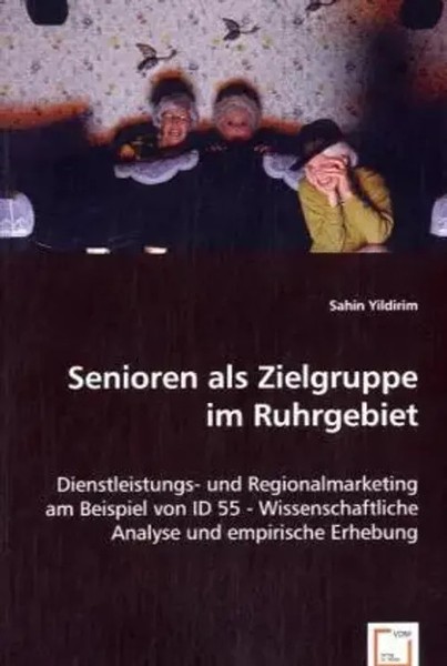 Sahin Yildirim | Senioren Als Zielgruppe Im Ruhrgebiet | Taschenbuch | Deutsch-image