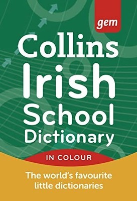 Collins Gem Irish School Diction... by Collins Dictionaries Paperback / softback