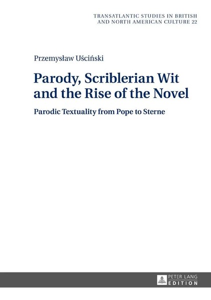Parody, Scriblerian Wit And The Rise Of The Novel | Przemys¿Aw U¿Ci¿Ski | Buch-image