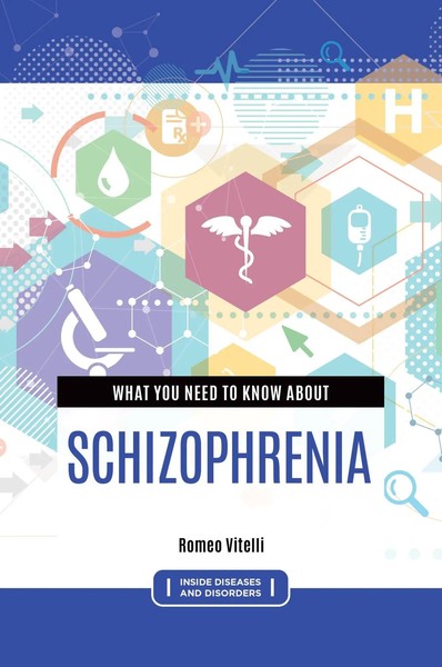 Romeo Vitelli | What You Need To Know About Schizophrenia | Buch | Englisch-image