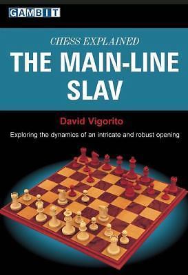 Chess Explained: The Main-line Slav, Vigorito, David, New Book