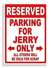 Personalized Parking Sign Wall Decal Metal Sign No Parking Customized for JERRY