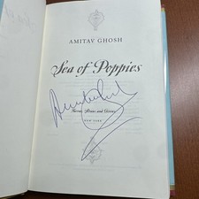 Product Image: Amitav Ghosh SEA OF POPPIES-2008 RARE SIGNED 1ST ED HB/DJ SEA SAGA +ARC